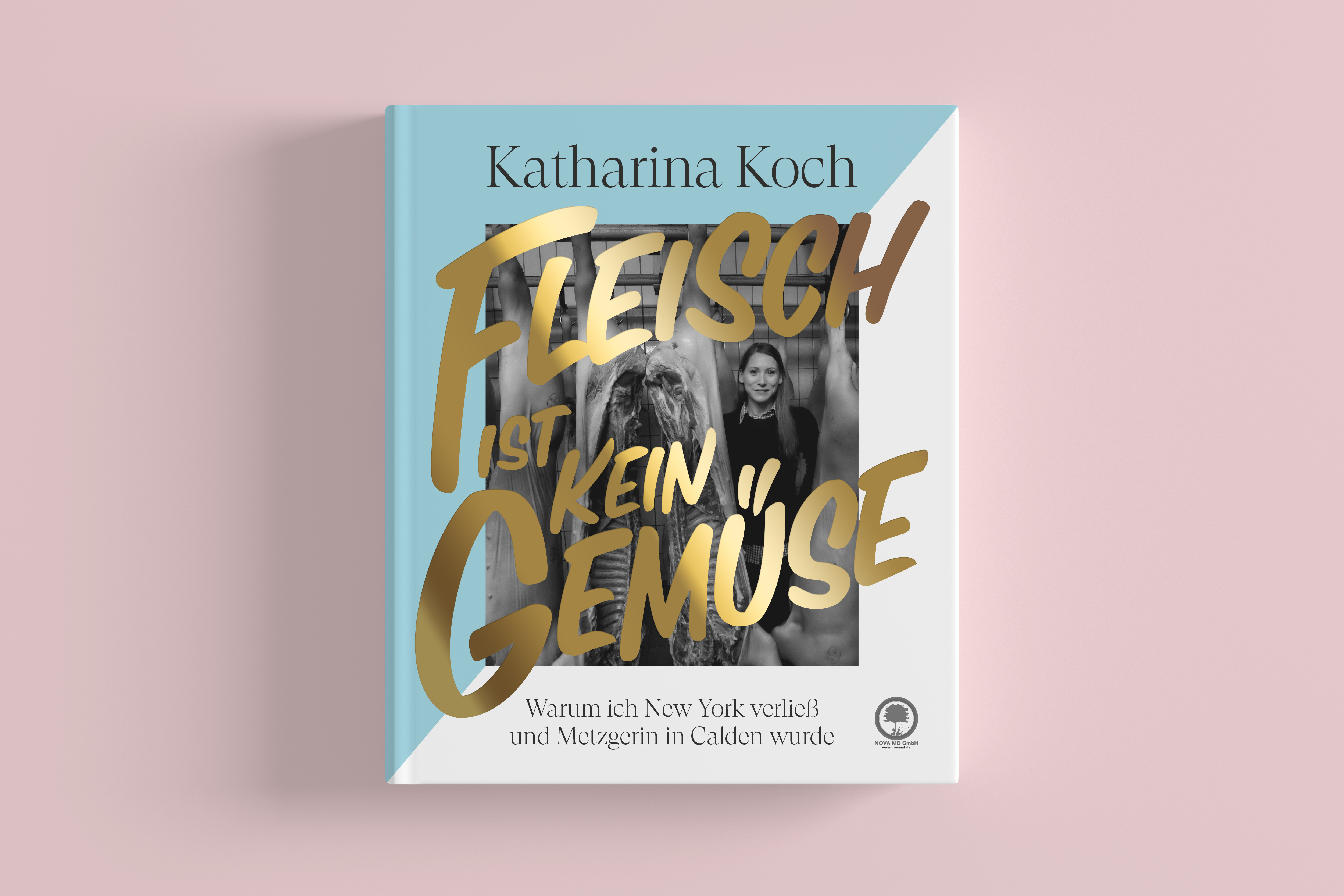 Buchcover-Mockup_KatharinaKoch_rosa Buch - Fleisch ist kein Gemüse